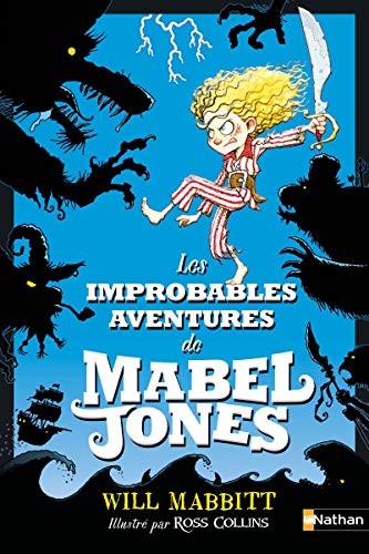 Les improbables aventures de Mabel Jones - Will Mabbitt