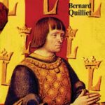 Louis XII - Bernard Quilliet