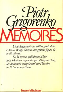 Mémoires - Grigorenko Piotr