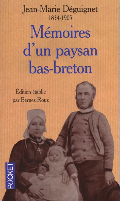 Mémoires d'un paysan bas-breton - Jean-Marie Deguignet