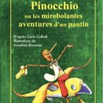 Pinocchio, ou les mirobolantes aventures d'un pantin