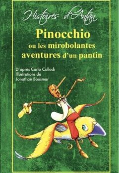 Pinocchio, ou les mirobolantes aventures d'un pantin