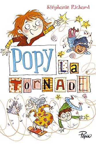 Popy la tornade - Stéphanie Richard