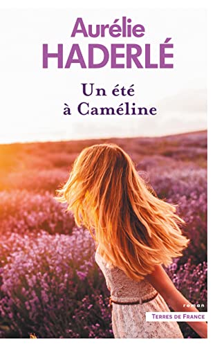 Un été à Cameline - Aurélie Haderlé