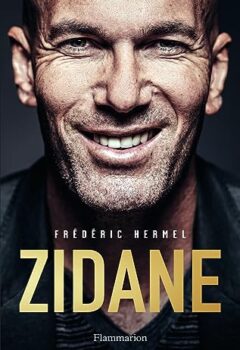 Foot : Zidane - Frédéric Hermel
