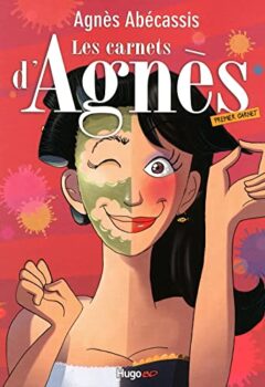 Les Carnets d'Agnes - Agnès Abécassis