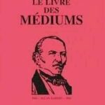 Le livre des médiums - Allan Kardec