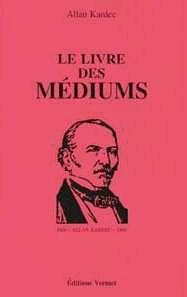 Le livre des médiums - Allan Kardec