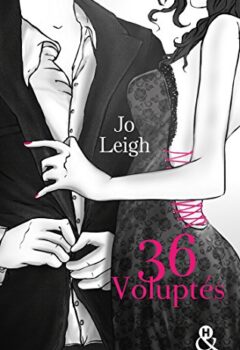 36 Voluptés - Jo Leigh