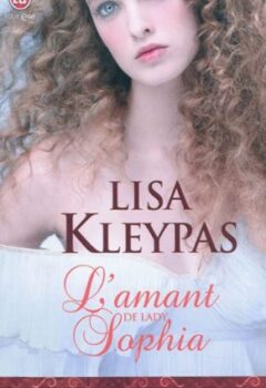 L'amant de Lady Sophia - Lisa Kleypas
