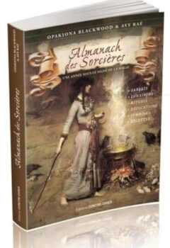 Almanach des sorcières 2020 - Une année sous le signe de la magie - Opakiona Blackwood