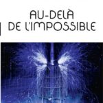 Au-delà de l'impossible - Didier Van Cauwelaert