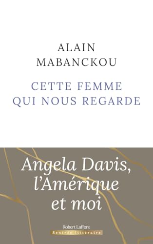 Cette femme qui nous regarde - Rentrée littéraire 2024 - Alain Mabanckou