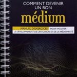 Comment devenir un bon médium - Christophe Jacob