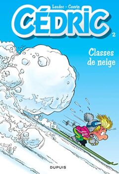 Cédric, tome 2 - Classes de neige