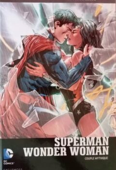 Superman et Wonder Woman : Couple Mythique - DC Comics