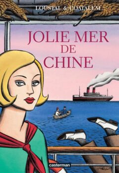 Jolie mer de Chine - Loustal, Coatalem