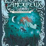 Le Bestiaire Amoureux Tome 1 - Fernand Le Vampire - Joann Sfar