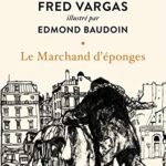 Le Marchand d’éponges - Fred Vargas