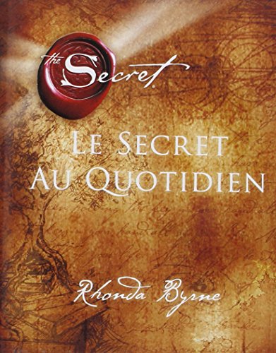 Le Secret au quotidien - Rhonda Byrne