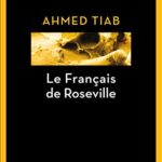 Le français de Roseville - Ahmed Tiab