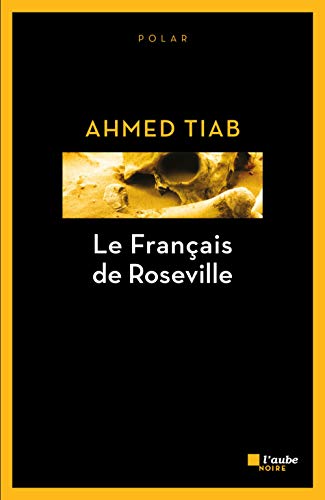 Le français de Roseville - Ahmed Tiab