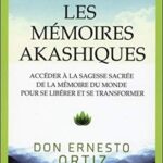 Les mémoires akashiques - Ernesto Ortiz