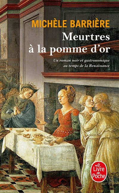 Meurtres à la Pomme d'or - Michèle Barrière