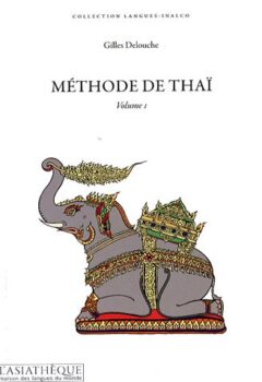 Méthode de thaï, volume 1 + 1 CD - Gilles Delouche
