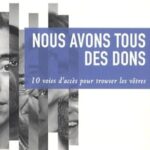 Nous avons tous des dons - Chantal Desjardins, Patrick Visier