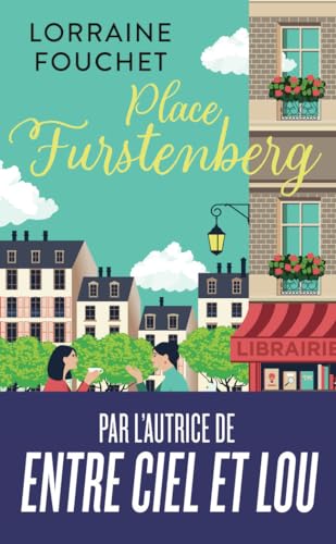 Place Furstenberg - Lorraine Fouchet