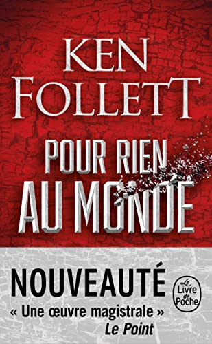 Pour rien au monde - Ken Follett