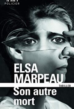 Son autre mort - Elsa Marpeau