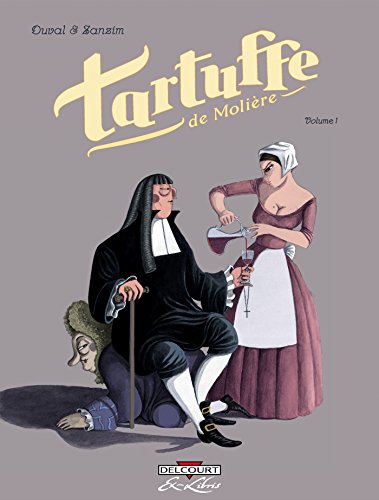 Tartuffe, de Molière - Tome 01 - Duval-F, Zanzim, Hubert