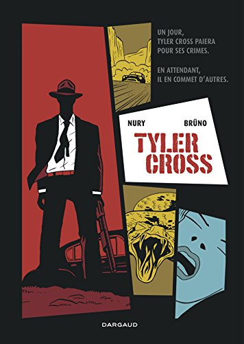 Tyler Cross, tome 1 - Nury Fabien