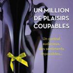 Un million de plaisirs coupables - C.L. Parker