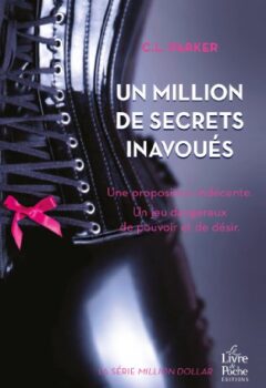 Un million de secrets inavoués - C.L. Parker