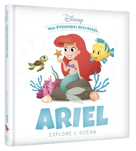 Disney - Mes Premières Histoires - Ariel explore l'océan