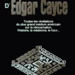 L'univers D'edgar Cayce - Tome 1 - Dorothée Kœchlin de Bizemont