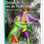 Emile ou de l'éducation - Jean-Jacques Rousseau