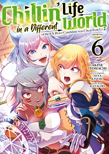 Chillin' Life in a Different World - Tome 6 - Akine Itomachi