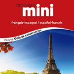 Dictionnaire mini espagnol-francés, français-espagnol - Larousse Editorial