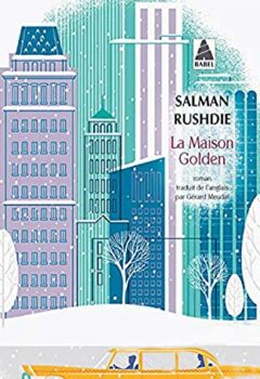 La Maison Golden - Salman Rushdie