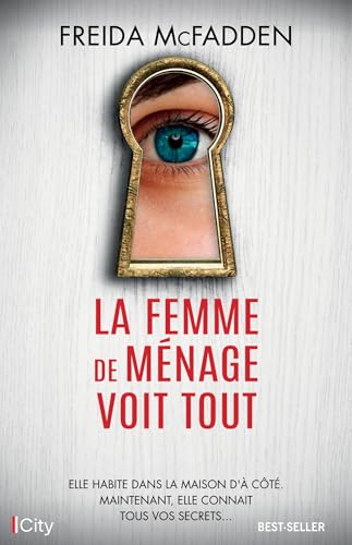 La femme de ménage voit tout - Freida McFadden