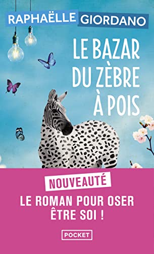 Le Bazar du zèbre à pois - Raphaëlle Giordano