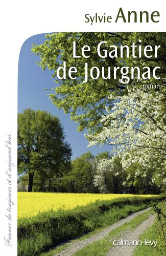 Le Gantier de Jourgnac - Sylvie Anne