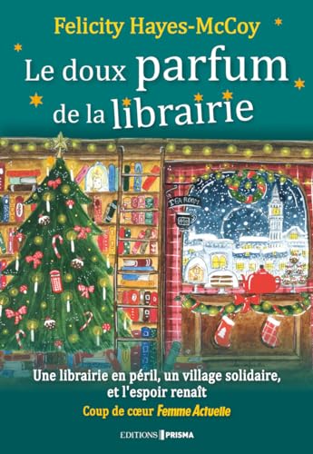 Le doux parfum de la librairie - Felicity Hayes-Mccoy