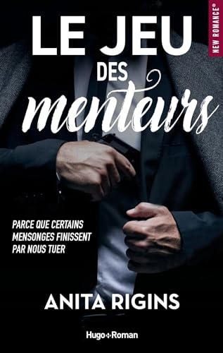 Le jeu des menteurs - Anita Rigins