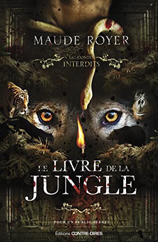 Les contes interdits : Le livre de la jungle - Maude Royer