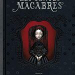 Les Contes Macabres Tome 1 - Benjamin Lacombe